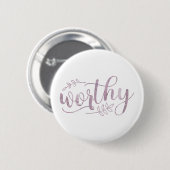 Würdige Boho-Kalligrafie Button (Vorne & Hinten)