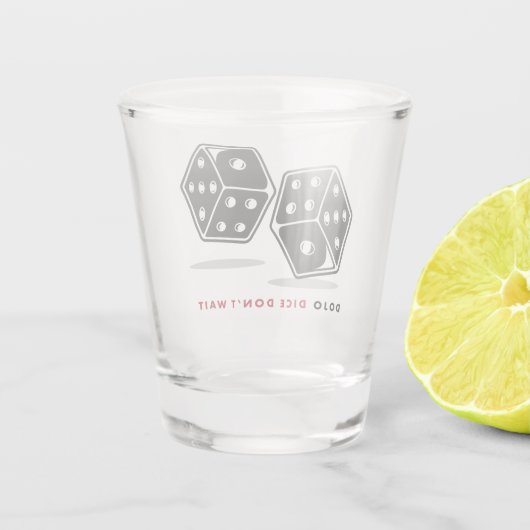 Würfel nicht warten schnapsglas (Rückseite)