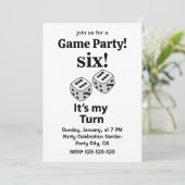 Würfelrollen sechs Es ist meine Rolle würfeln Einladung (Stehend Vorderseite)