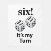 Würfelrollen sechs Es ist meine Rolle würfeln Fleecedecke (Vorderseite)