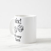 Würfelrollen sechs Es ist meine Rolle würfeln Kaffeetasse (Vorderseite Links)