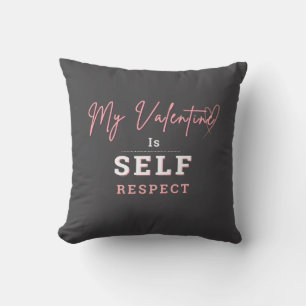 Wurfkissen Mein Valentinstag ist Selbstachtung Kissen