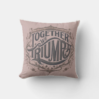 Wurfkissen mit Design "Zusammen Triumphieren Wir" Kissen