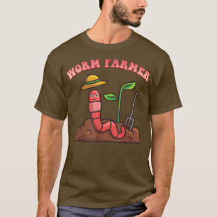 Wurmfarm Bauer Funny Quote sarkastisch T-Shirt