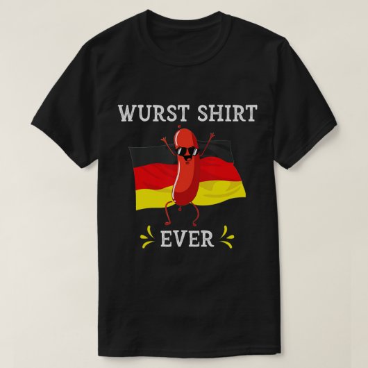 Wurst Shirt Ever Funny Oktoberfest Deutsches Wurst (Design vorne)