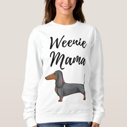 Würstchen Mama Funny Dackel Lover Weiner Dog Gesch Sweatshirt (Vorderseite)