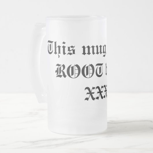 WURZEL-Bier-Tasse! Mattglas Bierglas (Vorderseite Links)