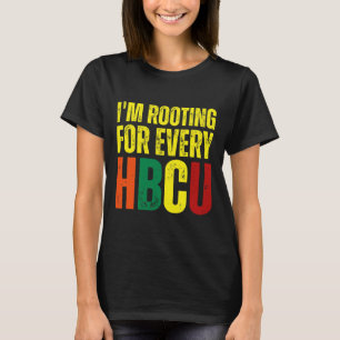 Wurzeln für jeden Hbcu Black History Uni Gradu T-Shirt