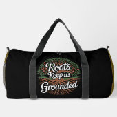 Wurzeln halten uns geerdet Baum Duffle Bag (Rückseite)
