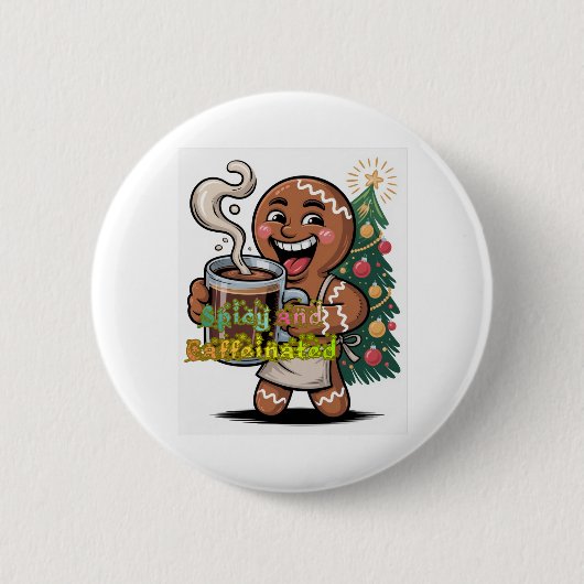 Würzig und Koffeinhaltig Button (Vorderseite)