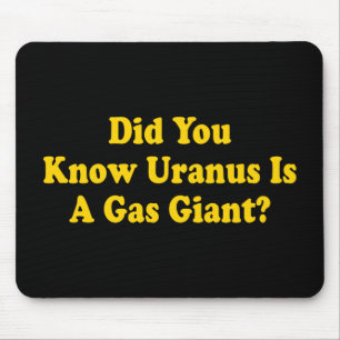 Wusstest du, dass Uranus ein Gasriese ist? - FURZ  Mousepad