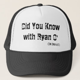 Wusstest du mit Ryan O' Trucker Hat? Truckerkappe
