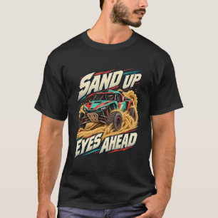Wüsten-Buggy-Sand vor den Augen T-Shirt