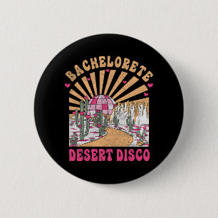 Wüsten-Disco-Braut-Squad-Brautparty-Junggesellinne Button