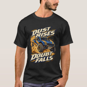 Wüsten-LKW Staub steigt Zweifel fällt T-Shirt