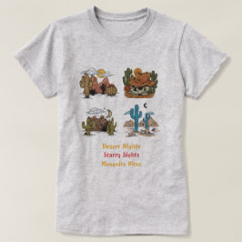 Wüsten Nächte Sternen Sehenswürdigkeiten Mückensti T-Shirt