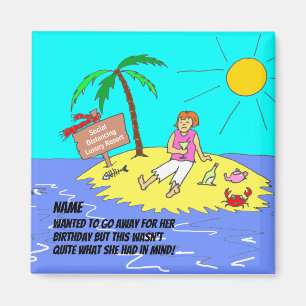 Wüsteninsel Wüste der Frau zum Geburtstag Magnet