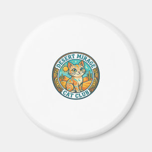 Wüstenmirage-Katze Katze-Mutter-Geschenkidee - Wüs Magnet