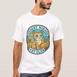 Wüstenmirage-Katze Katze-Mutter-Geschenkidee - Wüs T-Shirt