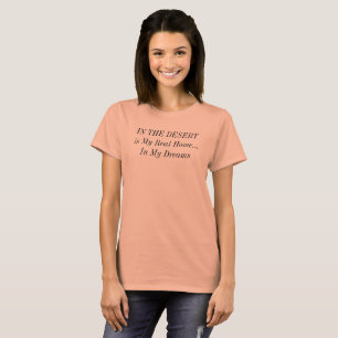WÜSTENTraum Haus Reiseort Sprüche T-Shirt