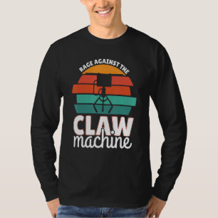 Wut gegen das Krallenautomaten-Spielzeug   T-Shirt