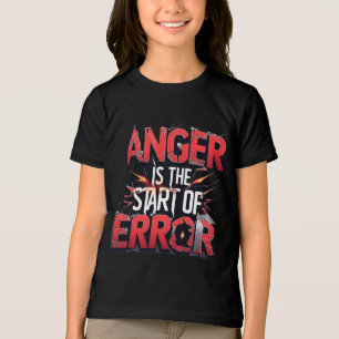 Wut ist der Anfang des Irrtums Zitat Tri-Blend Shirt