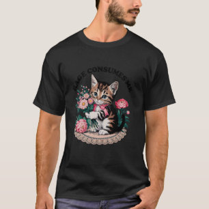 Wut verbraucht mich Katze Blume Süße Katze Meme T-Shirt