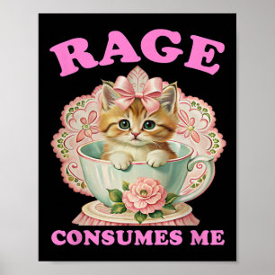 Wut verbraucht mich, lustige Katze Psychische Gesu Poster