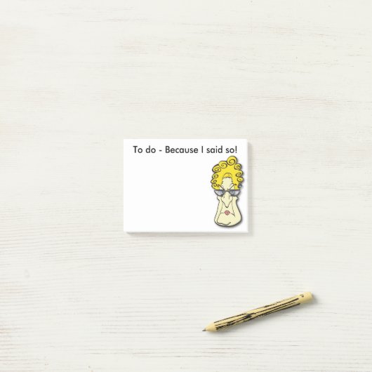 Wütend alte Dame - Weil ich ja gesagt habe! Notize Post-it Klebezettel (Auf Schreibtisch)