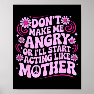 Wütend nicht machen, Mutter Retro lustig Poster