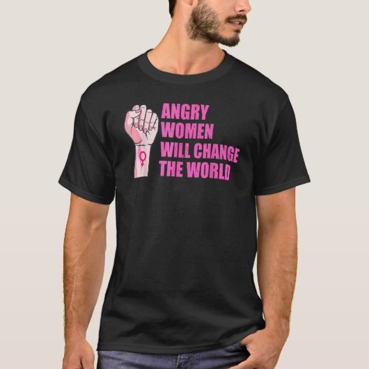 Wütende Frauen werden die Pro-Choice-Femin der Wel T-Shirt (Vorderseite)