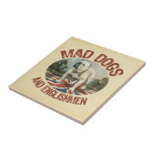 Wütende Hunde u. Engländer Fliese (Seite)