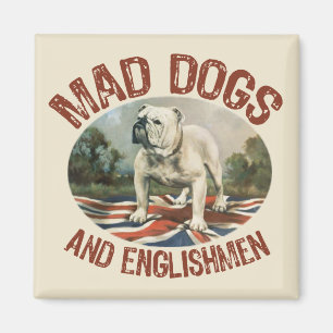 Wütende Hunde u. Engländer Magnet
