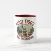 Wütende Hunde u. Engländer Tasse (Zentrum)