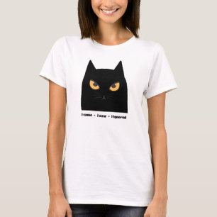 Wütende Katze Ich kam ich sah ich ignorierte Niedl T-Shirt