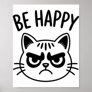 Wütende Katze – Kontrastkunst zum Glücklichsein Poster