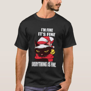 Wütende Katze Mir geht's gut Es ist okay Alles ist T-Shirt