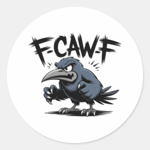 Wütende Krähe „F-CAW-F“ – Kantiges Cartoon-Vogelde Runder Aufkleber