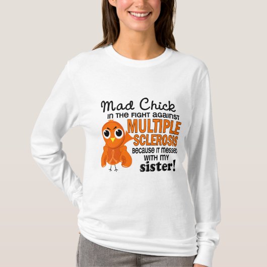 Wütender Schwester-multiple Sklerose Mitgliedstaat T-Shirt (Vorderseite)