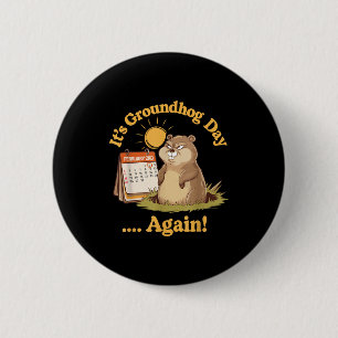 Wütender Tag des Murmeltieres 2. Februar Lustiger  Button