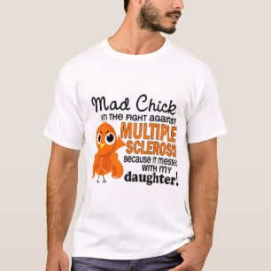 Wütender Tochter-multiple Sklerose Mitgliedstaat T-Shirt