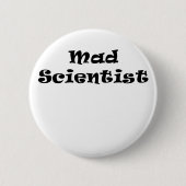 Wütender Wissenschaftler Button (Vorderseite)