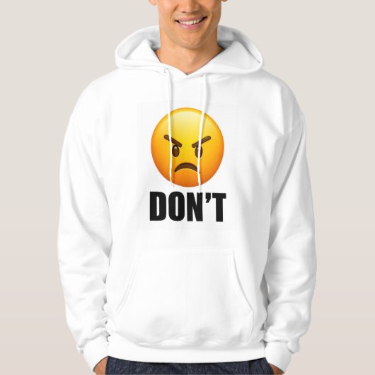Wütendes Emoji DON'T Kapuzenpullover Hoodie (Vorderseite)