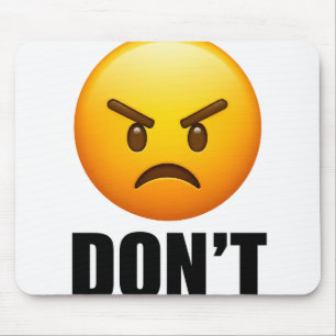 Wütendes Emoji Don't Mauspad