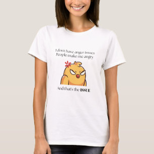 Wütendes Vogel-Shirt Ich habe kein Problem mit W T-Shirt