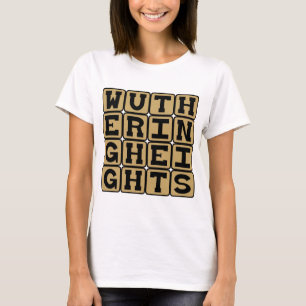 Wuthering Heights, Emily Bronte Novel T-Shirt