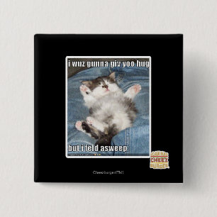 Wuz I gunna giv yoo Umarmung Button