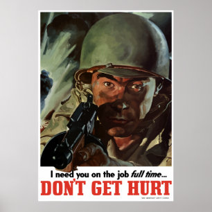 WW2 -- Erhalten Sie nicht verletzt Poster