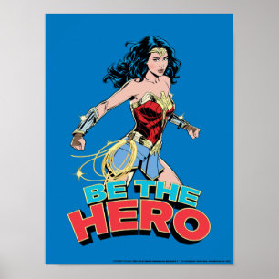 WW84  Be the Hero Wonder Woman Retro Comic Art Poster