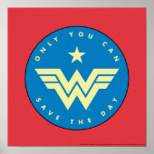 WW 84 Wonder Woman | Only You Can Save The Day Poster (Vorne)